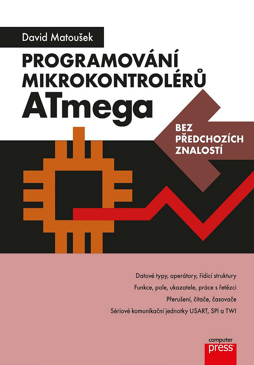 Programování mikrokontrolérů ATmega bez předchozích znalostí