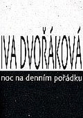 Noc na denním pořádku