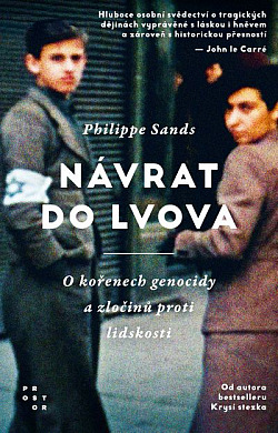 Návrat do Lvova: O kořenech genocidy a zločinů proti lidskosti