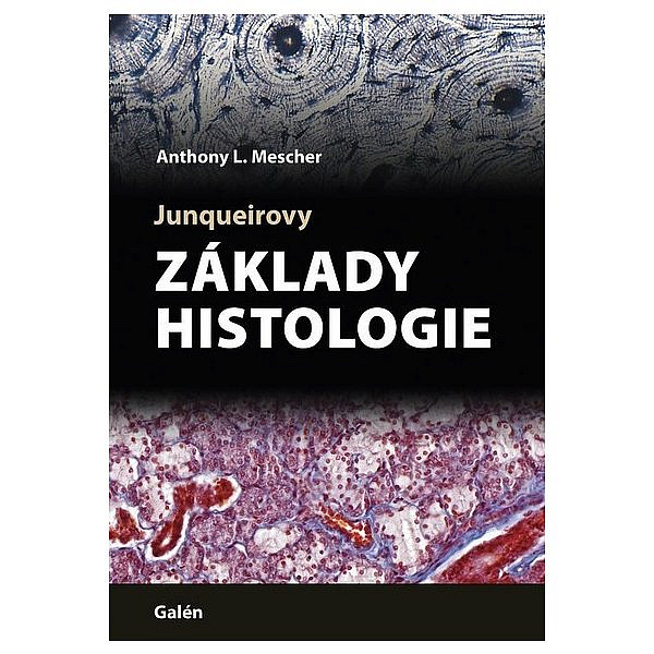 Junqueirovy základy histologie