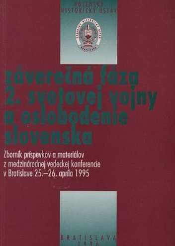 Záverečná fáza 2. svetovej vojny a oslobodenie Slovenska