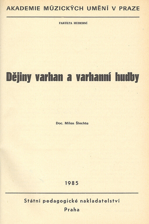 Dějiny varhan a varhanní hudby