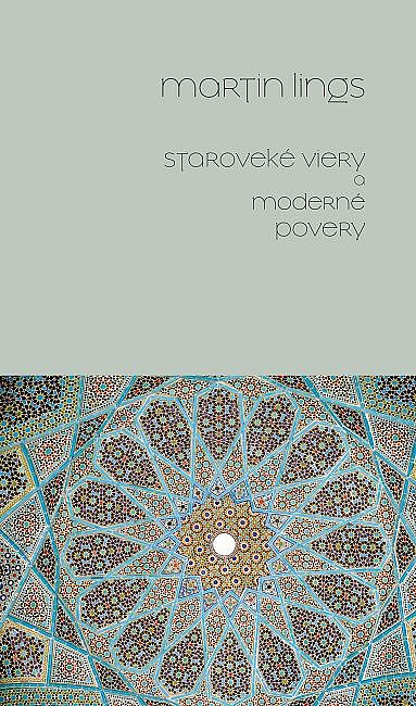 Staroveké viery a moderné povery