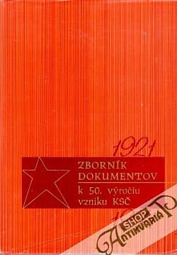 Zborník dokumentov k 50. výročiu vzniku KSČ