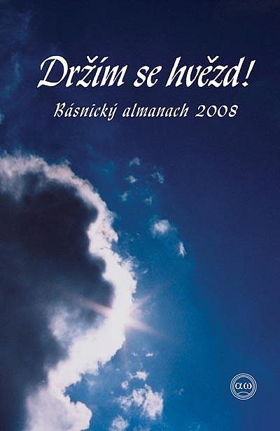 Držím se hvězd! – Básnický almanach 2008