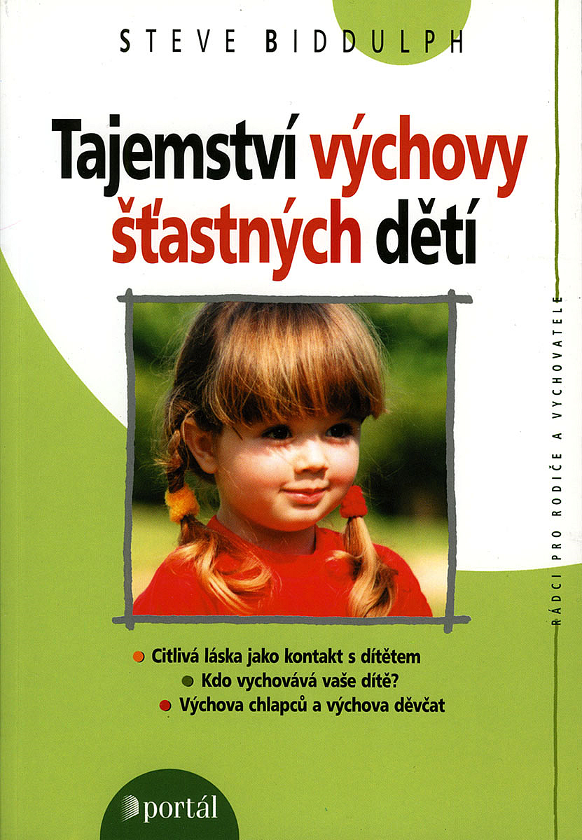 Tajemství výchovy šťastných dětí