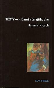 Texty – Básně včerejšího dne