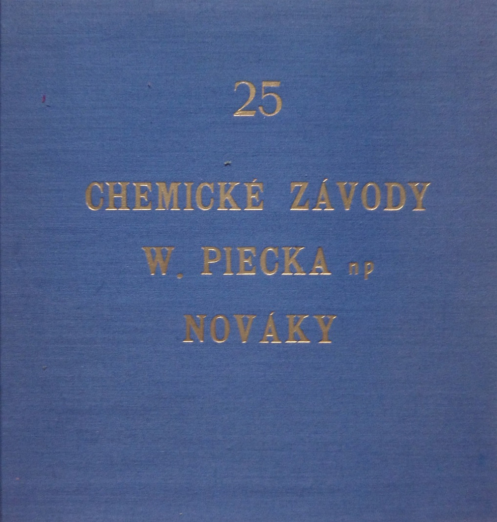 Chemické závody W. Piecka n. p. Nováky