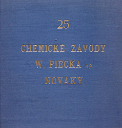 Chemické závody W. Piecka n. p. Nováky