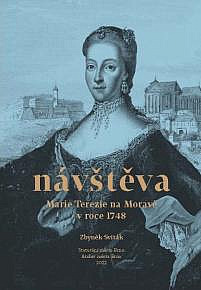 Návštěva Marie Terezie na Moravě v roce 1748