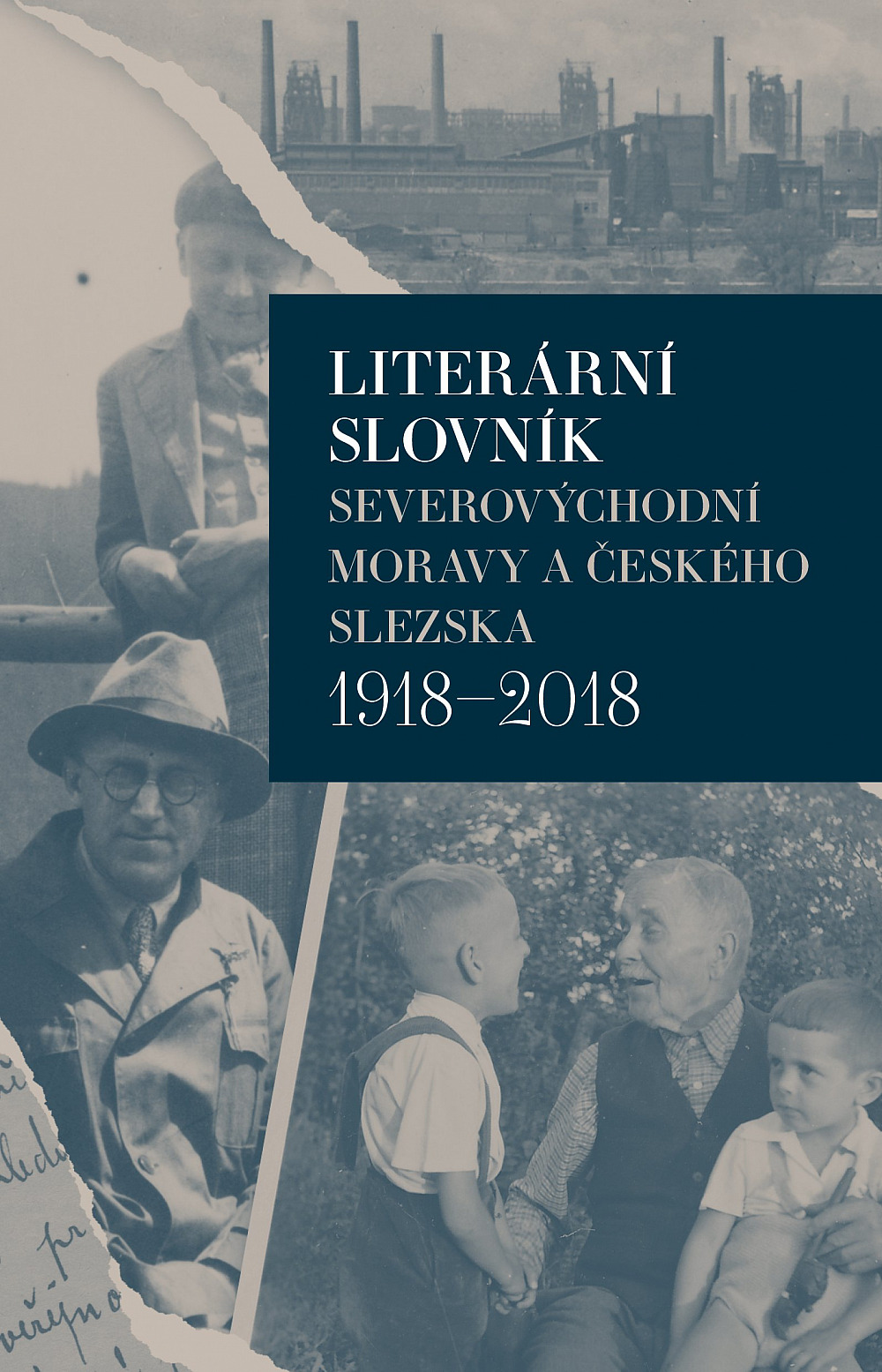 Literární slovník severovýchodní Moravy a českého Slezska 1918–2018