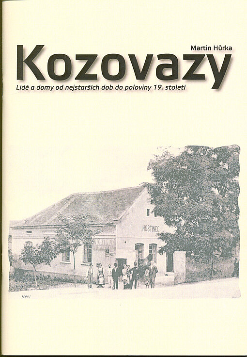 Kozovazy: lidé a domy od nejstarších dob do poloviny 19. století