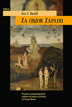 Za obzor Západu: Proměny antropologického myšlení od Isidora ze Sevilly po Franze Boase