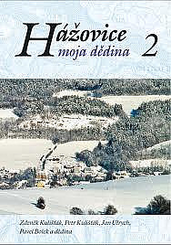 Hážovice – moja dědina 2