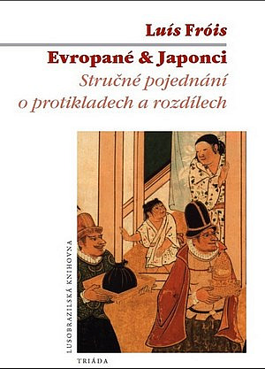 Evropané & Japonci: Stručné pojednání o protikladech a rozdílech