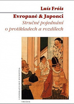 Evropané & Japonci: Stručné pojednání o protikladech a rozdílech