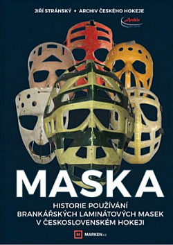 Maska: Historie používání brankářských laminátových masek v československém hokeji