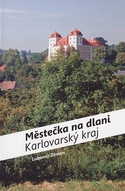 Městečka na dlani: Karlovarský kraj