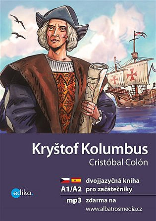 Kryštof Kolumbus / Cristóbal Colón (A1/A2)