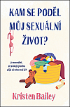 Kam se poděl můj sexuální život?