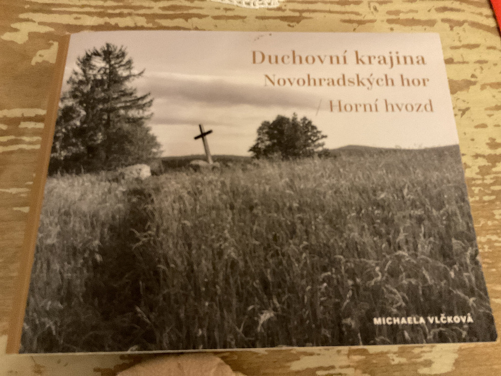 Duchovní krajina Novohradských hor - Horní hvozd