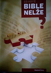 Co když Bible nelže?