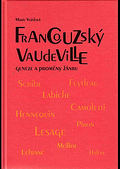 Francouzský vaudeville: geneze a proměny žánru