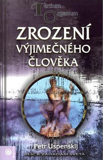 Zrození výjimečného člověka