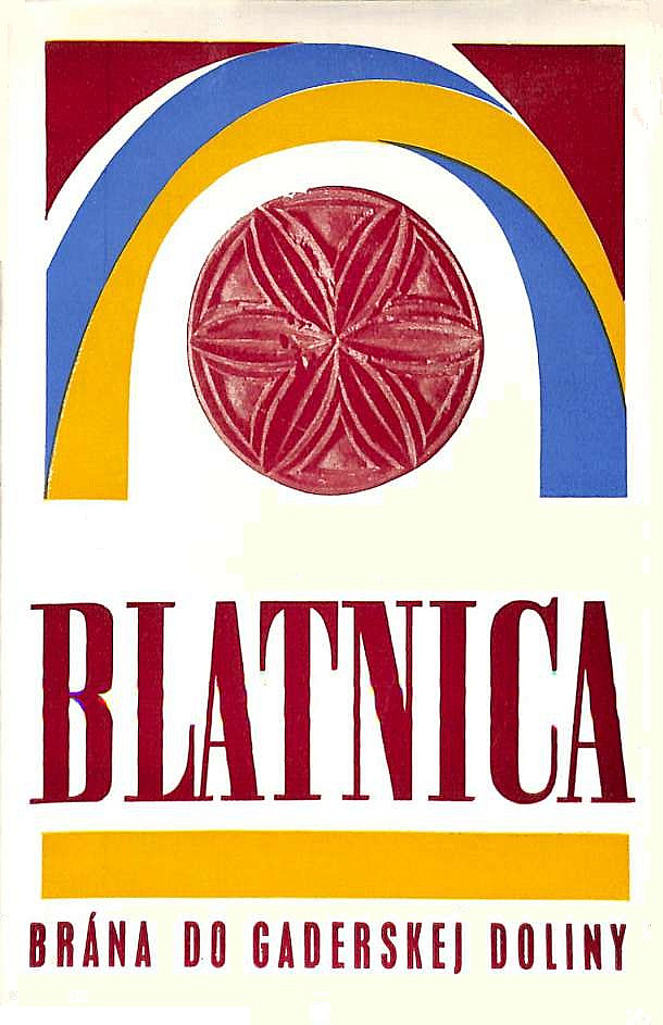 Blatnica - Brána do Gaderskej doliny