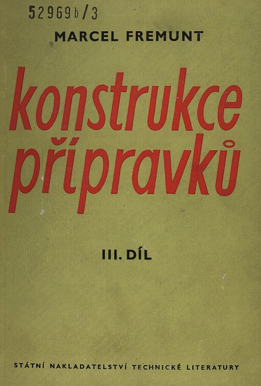 Konstrukce přípravků: 3. díl