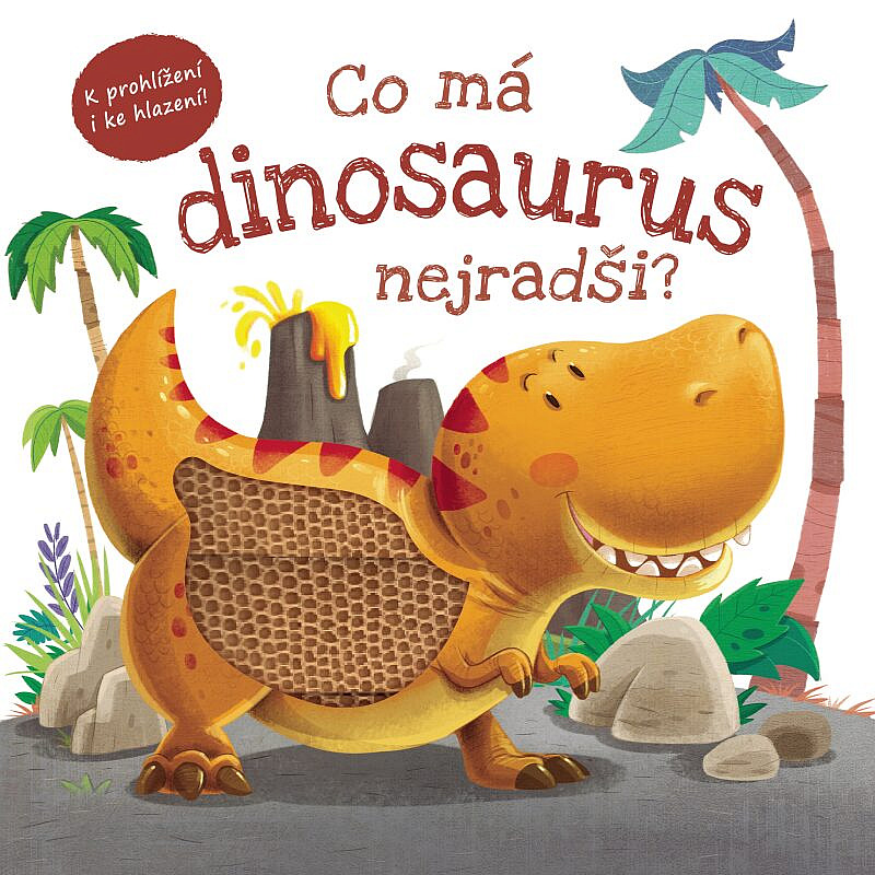 Co má dinosaurus nejradši?