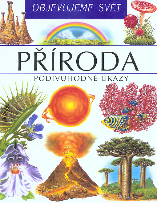 Příroda: Podivuhodné úkazy