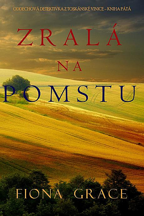 Zralá na pomstu