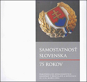 Samostatnosť Slovenska. 75 rokov