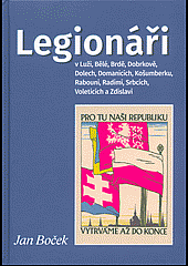 Legionáři v Luži, Bělé, Brdě, Dobrkově, Dolech, Domanicích, Košumberku, Rabouni, Radimi, Srbcích, Voleticích a Zdislavi