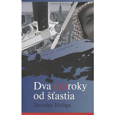 Dva (k)roky od šťastia