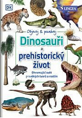 Dinosauři a prehistorický život