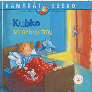 Kubko sa nebojí tmy