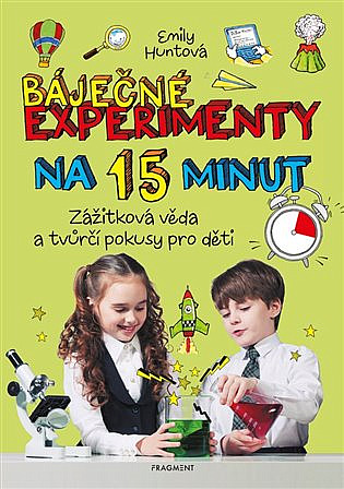 Báječné experimenty na 15 minut