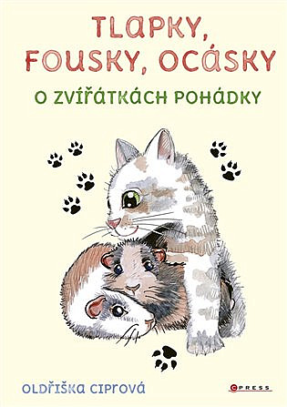 Tlapky, fousky, ocásky, o zvířátkách pohádky