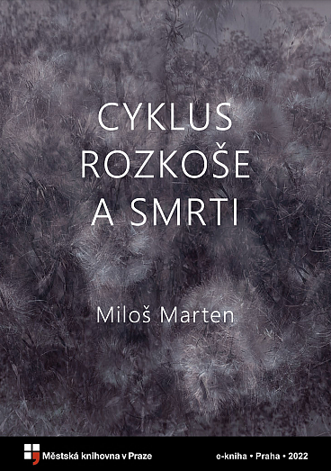 Cyklus rozkoše a smrti (6 povídek)