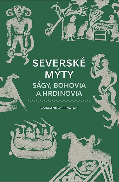 Severské mýty: Ságy, bohovia a hrdinovia