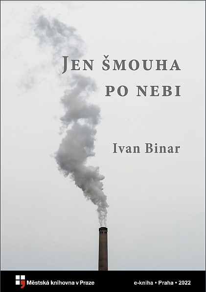 Jen šmouha po nebi