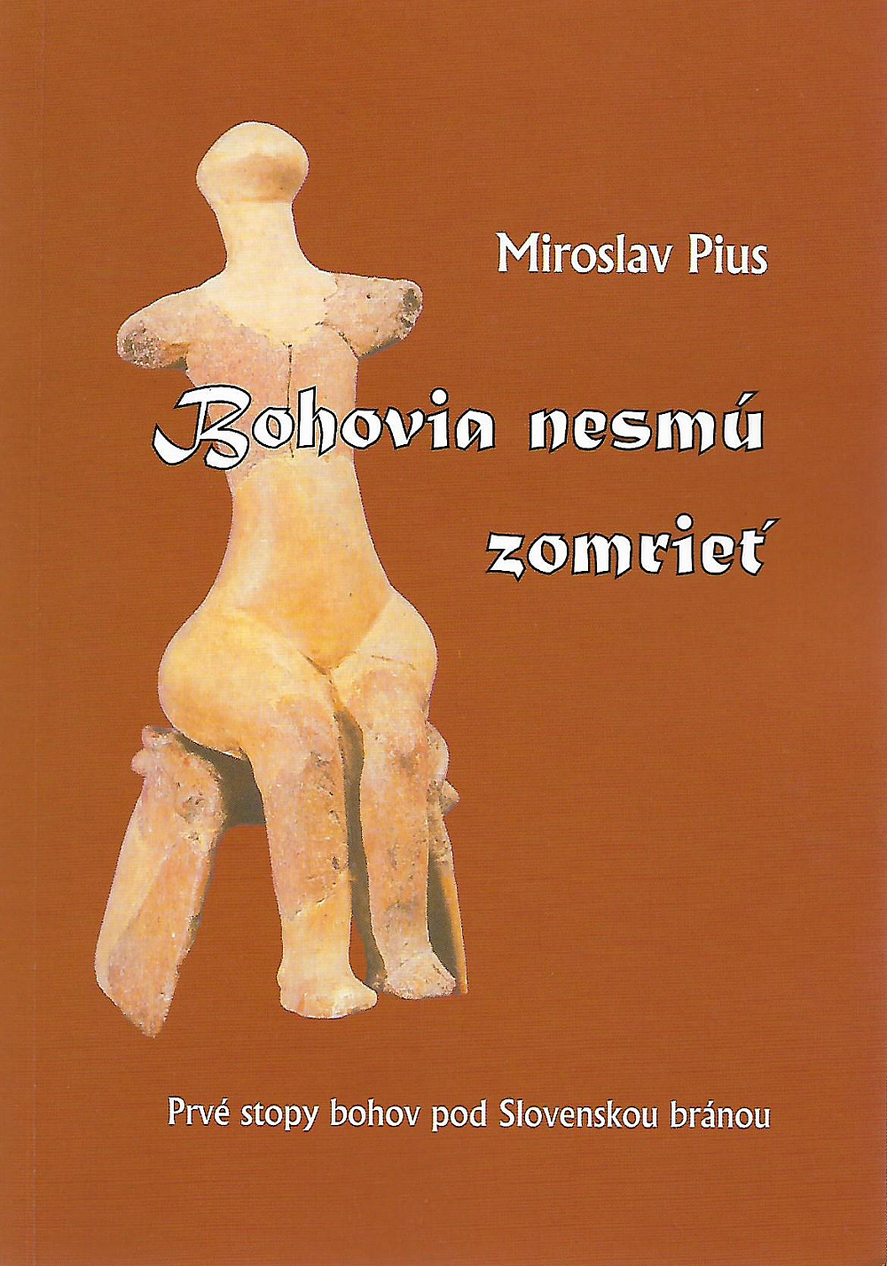 Bohovia nesmú zomrieť