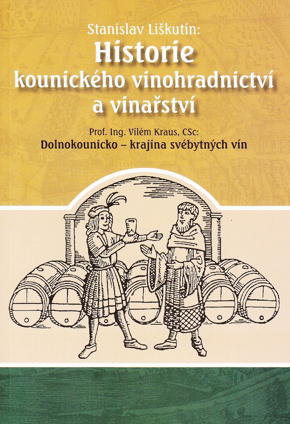 Historie kounického vinohradnictví a vinařství