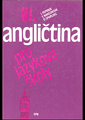 Angličtina pro jazykové školy  - díl III