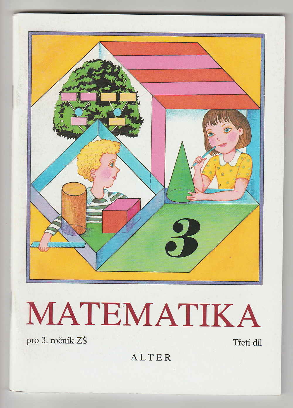 Matematika pro 3. ročník ZŠ - Třetí díl