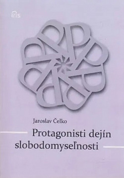 Protagonisti dejín slobodomyseľnosti