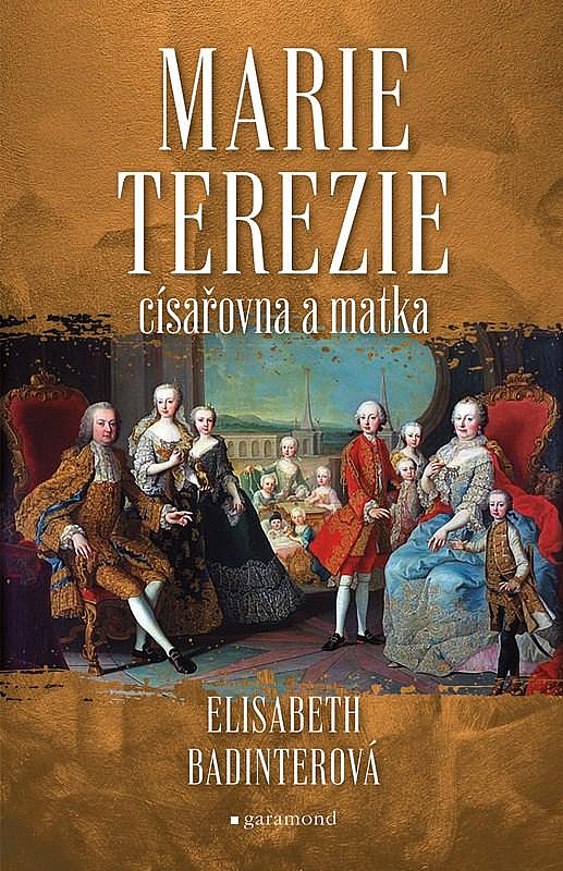 Marie Terezie: Císařovna a matka