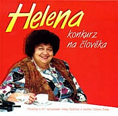 Helena, konkurz na člověka